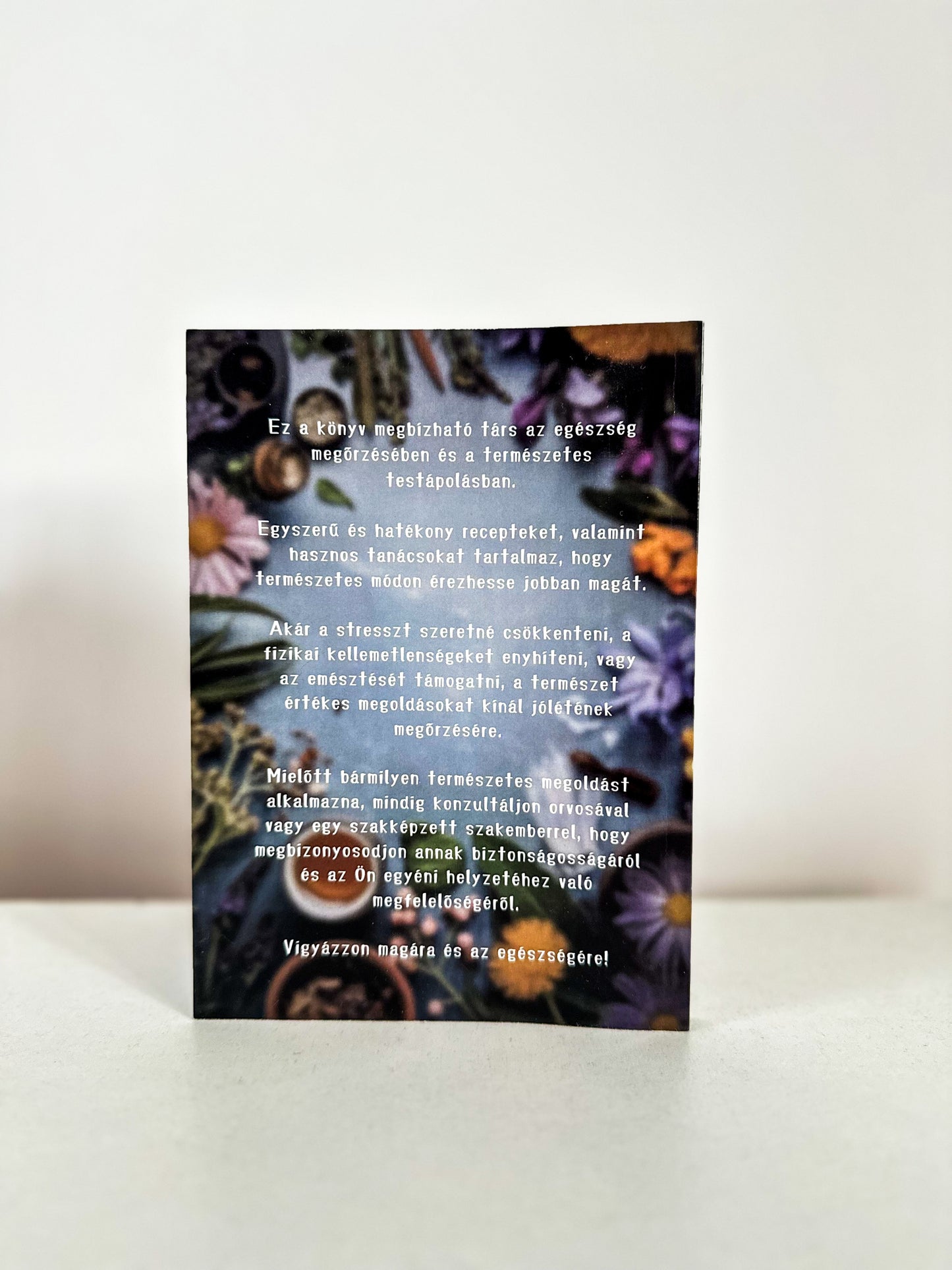 A Természet Kincsei – GYAKORLATI ÚTMUTATÓ TERMÉSZETES GYÓGYMÓDOKHOZ + AJÁNDÉK mini magazin 🎁