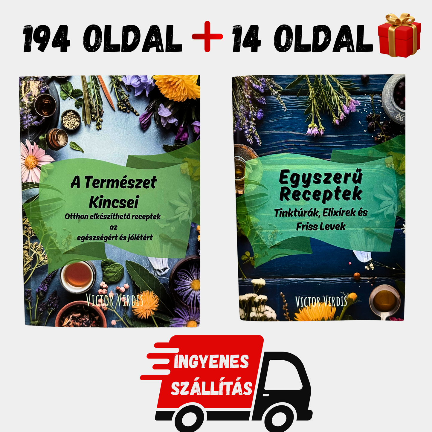 A Természet Kincsei – GYAKORLATI ÚTMUTATÓ TERMÉSZETES GYÓGYMÓDOKHOZ + AJÁNDÉK mini magazin 🎁