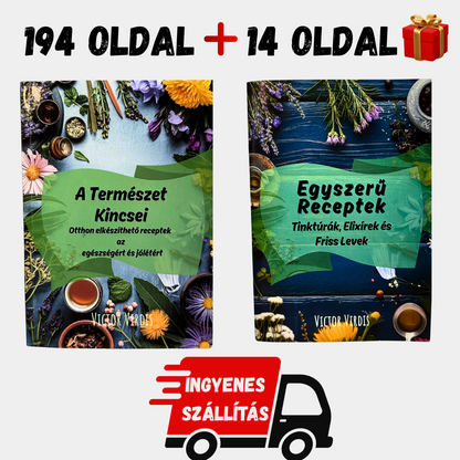 A Természet Kincsei – GYAKORLATI ÚTMUTATÓ TERMÉSZETES GYÓGYMÓDOKHOZ + AJÁNDÉK mini magazin 🎁